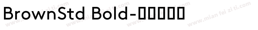 BrownStd Bold字体转换